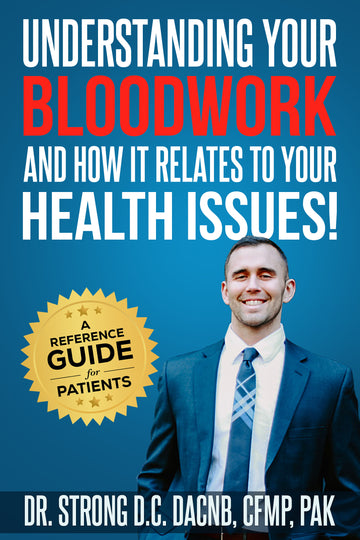 Understanding Your Bloodwork: A Patients Guide