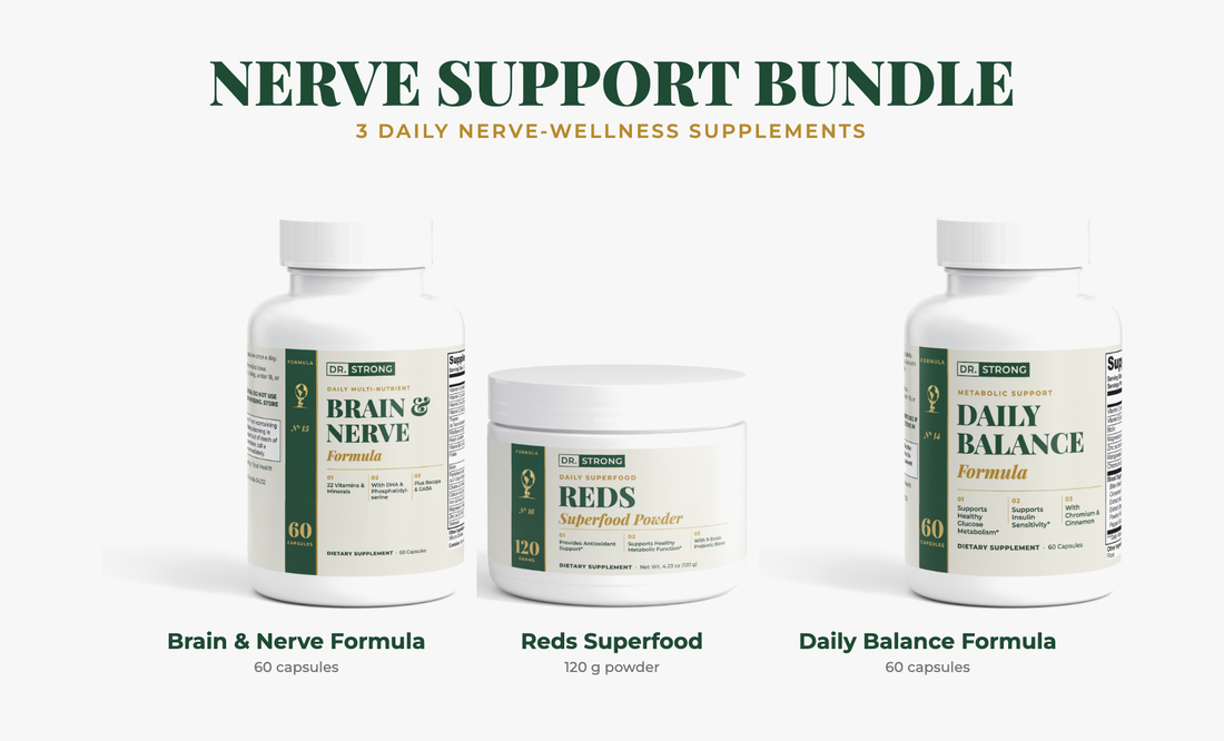 Nerve Support Bundle: Dr. Strong Brain & Nerve Formula, Reds Superfood and Daily Balance Formula